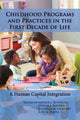 Book cover of: Childhood Programs and Practices in the First Decade of Life. By: Arthur J. Reynolds