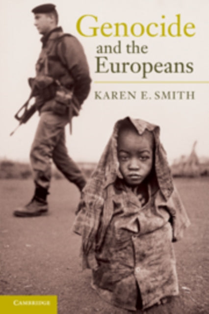 Book cover of: Genocide and the Europeans. By: Karen Elizabeth Smith