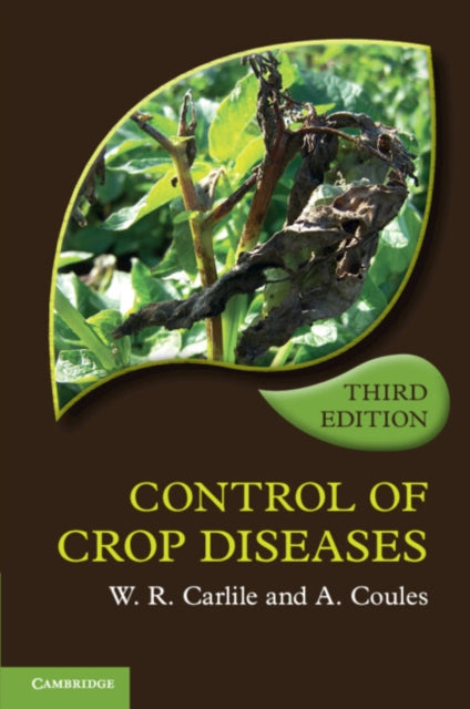 Book cover of: Control of Crop Diseases. By: W. R. Carlile