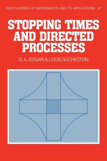 Book cover of: Stopping Times and Directed Processes. By: Gerald A. Edgar