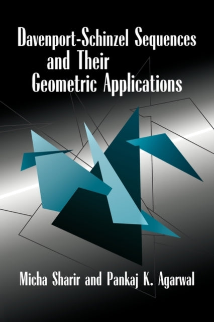Book cover of: Davenport–Schinzel Sequences and their Geometric Applications. By: Micha Sharir