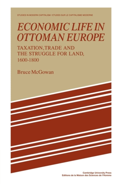 Book cover of: Economic Life in Ottoman Europe. By: Bruce McGowan