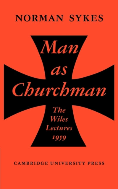 Book cover of: Man as Churchman. By: Norman Sykes