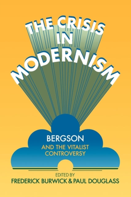 Book cover of: Crisis in Modernism. By: Frederick Burwick
