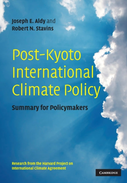 Book cover of: Post-Kyoto International Climate Policy. By: Joseph E. Aldy