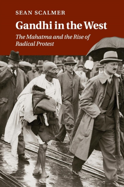 Book cover of: Gandhi in the West. By: Sean Scalmer