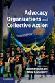 Book cover of: Advocacy Organizations and Collective Action. By: Aseem Prakash