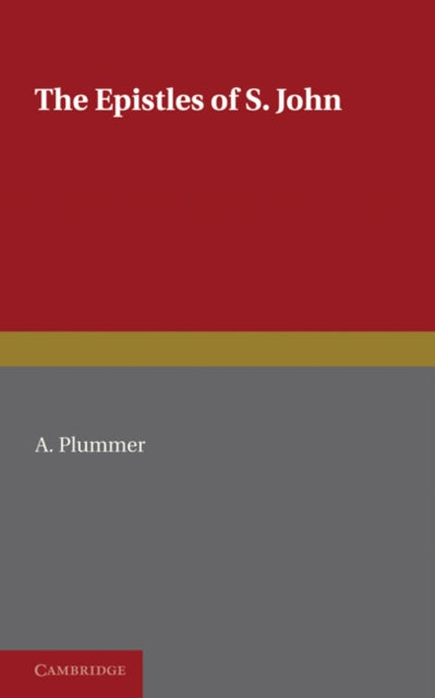 Book cover of: Epistles of St. John. By: A. Plummer