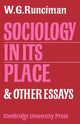 Book cover of: Sociology In Its Place. By: Runciman