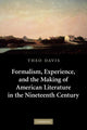 Book cover of: Formalism, Experience, and the Making of American Literature in the Nineteenth Century. By: Theo Davis