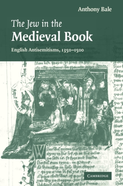 Book cover of: Jew in the Medieval Book. By: Anthony Bale