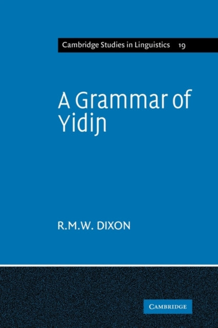 Book cover of: Grammar of Yidin. By: R. M. W. Dixon