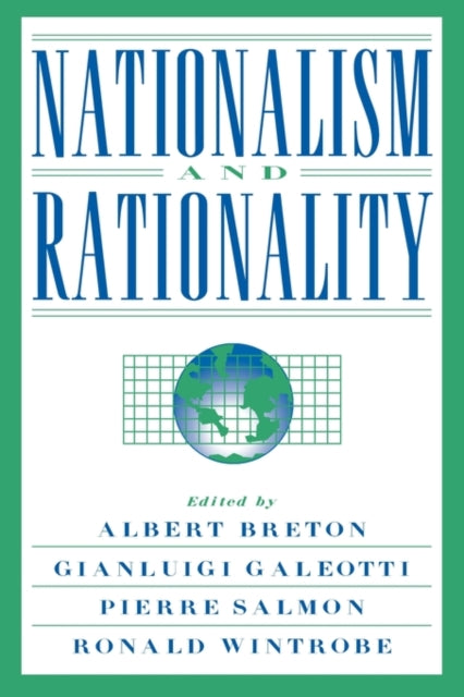 Book cover of: Nationalism and Rationality. By: Albert Breton