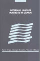 Book cover of: Internal Labour Markets in Japan. By: Kenn Ariga