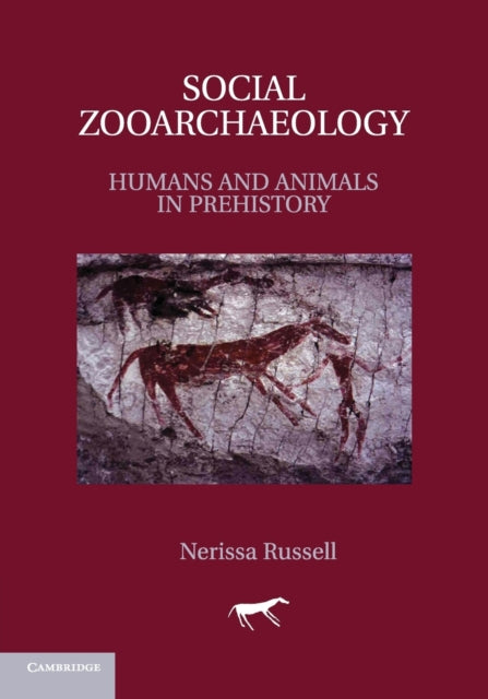 Book cover of: Social Zooarchaeology. By: Nerissa Russell