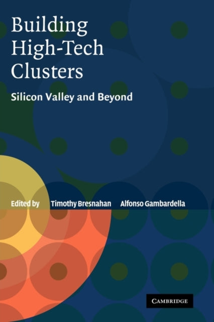 Book cover of: Building High-Tech Clusters. By: Timothy Bresnahan