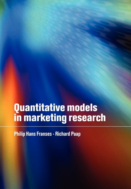Book cover of: Quantitative Models in Marketing Research. By: Philip Hans Franses