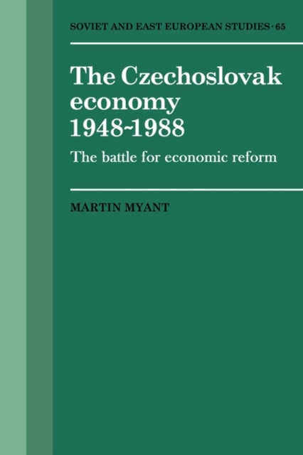 Book cover of: Czechoslovak Economy 1948–1988. By: Martin Myant