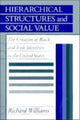 Book cover of: Hierarchical Structures and Social Value. By: Williams, Richard