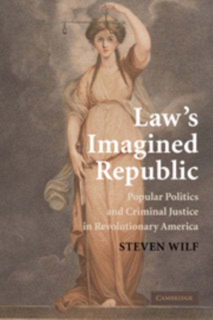 Book cover of: Law's Imagined Republic