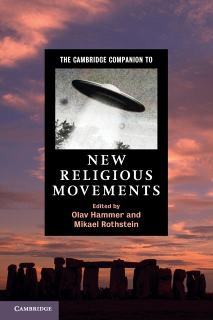 Book cover of: Cambridge Companion to New Religious Movements. By: Olav Hammer