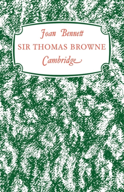 Book cover of: Sir Thomas Browne. By: Joan Bennett