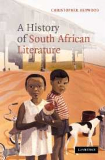 Book cover of: History of South African Literature. By: Christopher Heywood