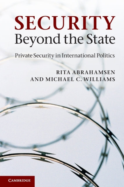 Book cover of: Security Beyond the State. By: Rita Abrahamsen