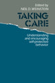 Book cover of: Taking Care. By: Neil D. Weinstein