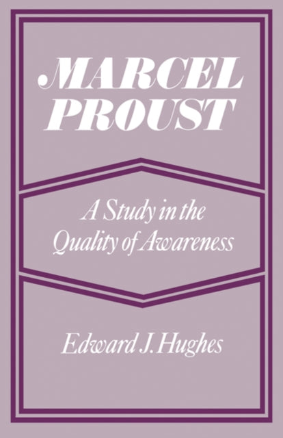 Book cover of: Marcel Proust. By: Edward J. Hughes