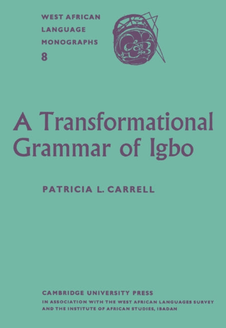 Book cover of: Transformational Grammar of Igbo. By: Patricia L. Carrell
