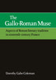 Book cover of: Gallo-Roman Muse. By: Dorothy Gabe Coleman