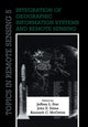 Book cover of: Integration of Geographic Information Systems and Remote Sensing. By: Jeffrey L. Star