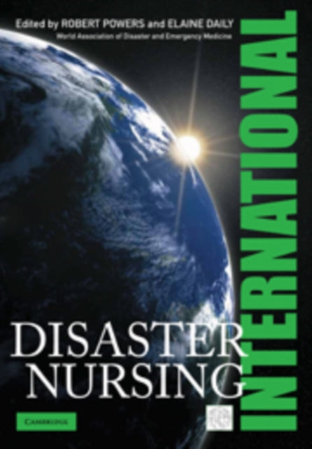 Book cover of: International Disaster Nursing. By: Powers, Robert BS, RN, EMT-P