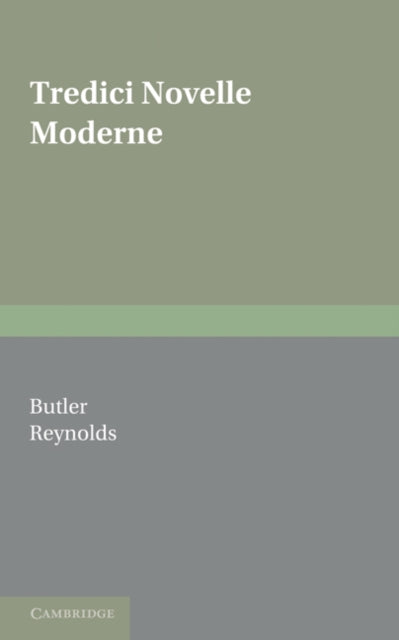Book cover of: Tredici Novelle Moderne. By: Butler, Kathleen T.