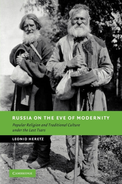 Book cover of: Russia on the Eve of Modernity. By: Leonid Heretz