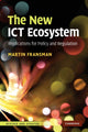 Book cover of: New ICT Ecosystem. By: Martin Fransman