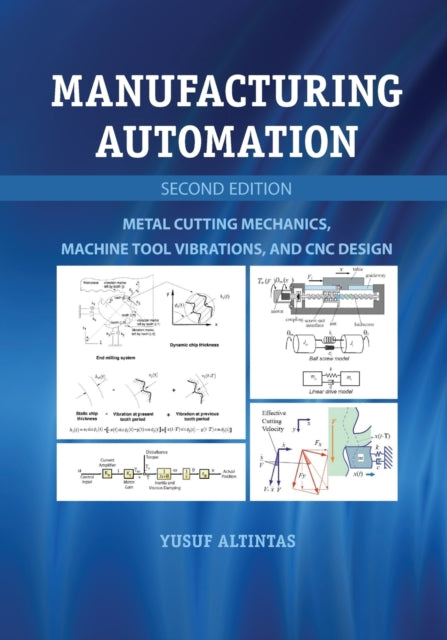 Book cover of: Manufacturing Automation. By: Yusuf Altintas