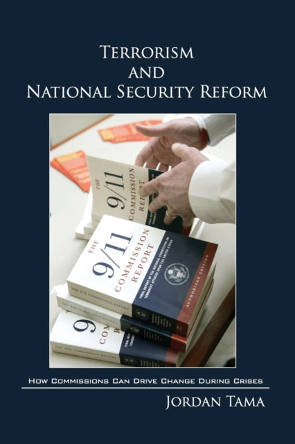 Book cover of: Terrorism and National Security Reform. By: Jordan Tama