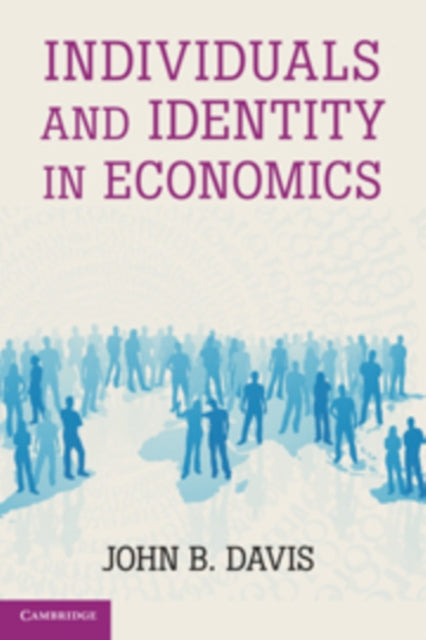 Book cover of: Individuals and Identity in Economics