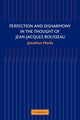 Book cover of: Perfection and Disharmony in the Thought of Jean-Jacques Rousseau. By: Jonathan Marks