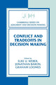 Book cover of: Conflict and Tradeoffs in Decision Making. By: Elke U. Weber