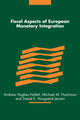 Book cover of: Fiscal Aspects of European Monetary Integration. By: Andrew Hughes Hallett