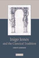 Book cover of: Inigo Jones and the Classical Tradition. By: Christy Anderson