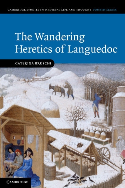 Book cover of: Wandering Heretics of Languedoc. By: Caterina Bruschi