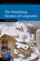Book cover of: Wandering Heretics of Languedoc. By: Caterina Bruschi