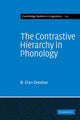 Book cover of: Contrastive Hierarchy in Phonology. By: B. Elan Dresher