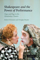 Book cover of: Shakespeare and the Power of Performance. By: Robert Weimann