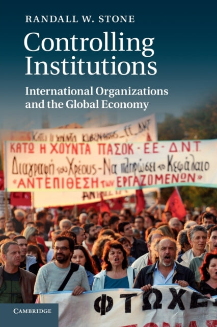 Book cover of: Controlling Institutions. By: Randall W. Stone