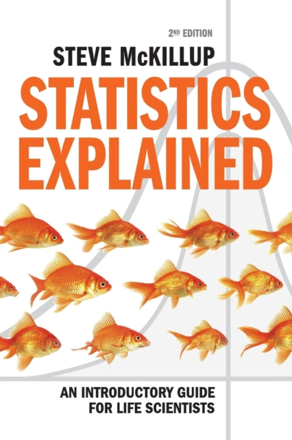 Book cover of: Statistics Explained. By: Steve McKillup
